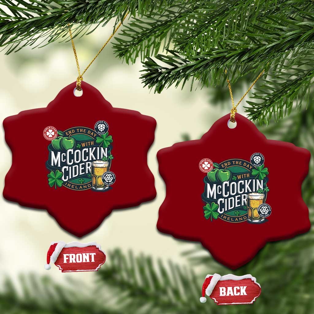 End The Day With McCockin Cider Ceramic Ornament Ireland Beer Lover St Patricks Day Humor