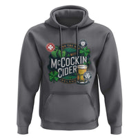 End The Day With McCockin Cider Hoodie Ireland Beer Lover St Patricks Day Humor