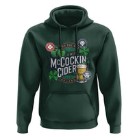 End The Day With McCockin Cider Hoodie Ireland Beer Lover St Patricks Day Humor