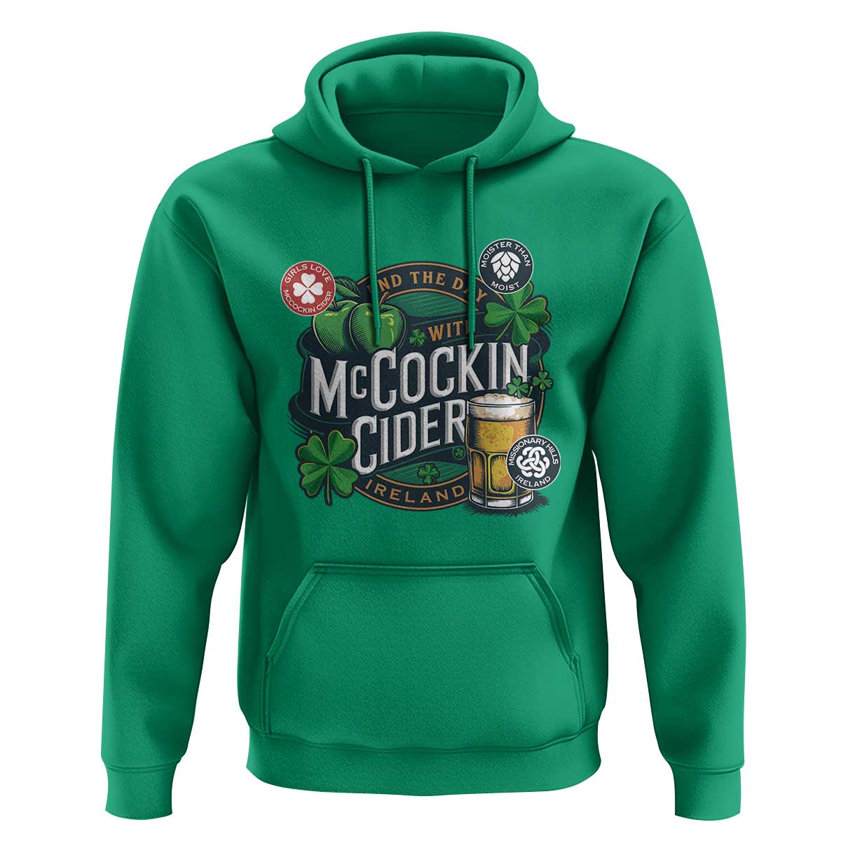 End The Day With McCockin Cider Hoodie Ireland Beer Lover St Patricks Day Humor