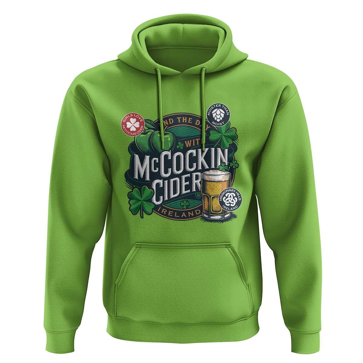 End The Day With McCockin Cider Hoodie Ireland Beer Lover St Patricks Day Humor