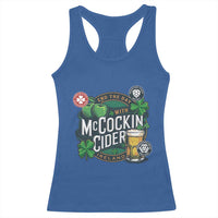 End The Day With McCockin Cider Racerback Tank Top Ireland Beer Lover St Patricks Day Humor
