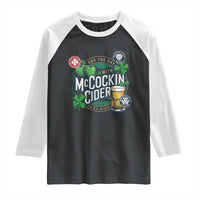 End The Day With McCockin Cider Raglan Shirt Ireland Beer Lover St Patricks Day Humor