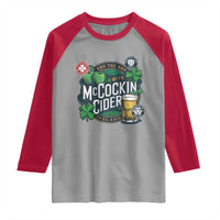 End The Day With McCockin Cider Raglan Shirt Ireland Beer Lover St Patricks Day Humor