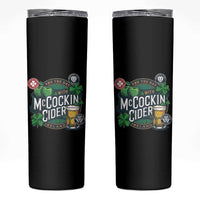 End The Day With McCockin Cider Skinny Tumbler Ireland Beer Lover St Patricks Day Humor