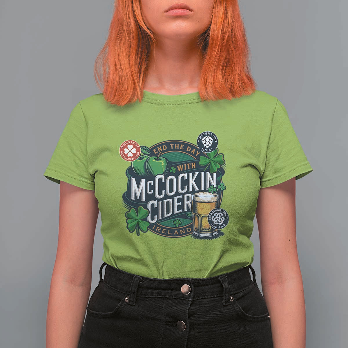 End The Day With McCockin Cider T Shirt For Women Ireland Beer Lover St Patricks Day Humor