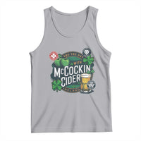 End The Day With McCockin Cider Tank Top Ireland Beer Lover St Patricks Day Humor