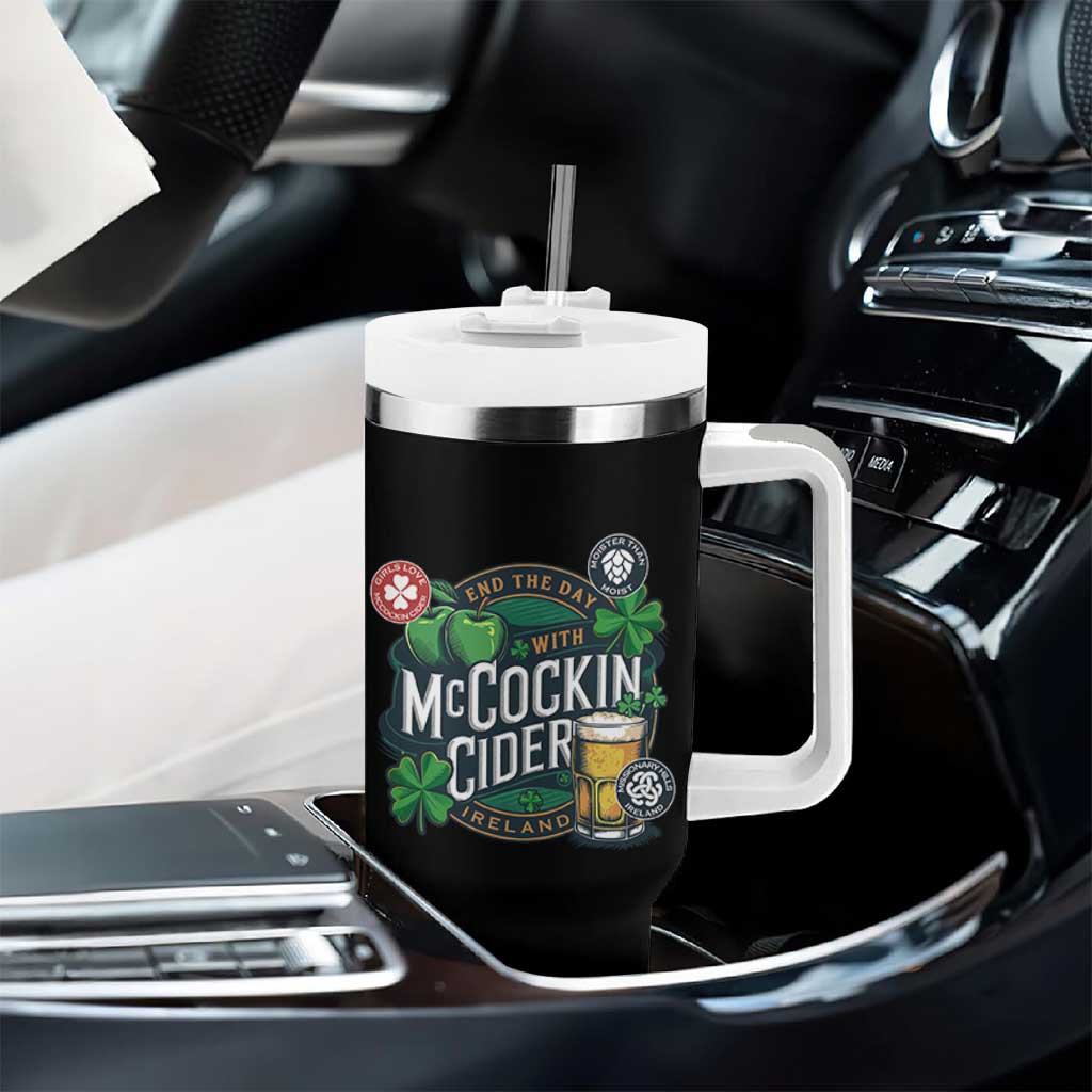 End The Day With McCockin Cider Tumbler With Handle Ireland Beer Lover St Patricks Day Humor