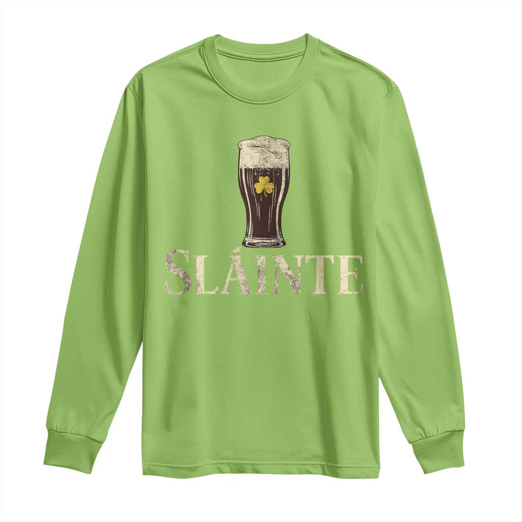 Funny Slainte Stout Beer Irish Drinking St Patricks Day Long Sleeve Shirt