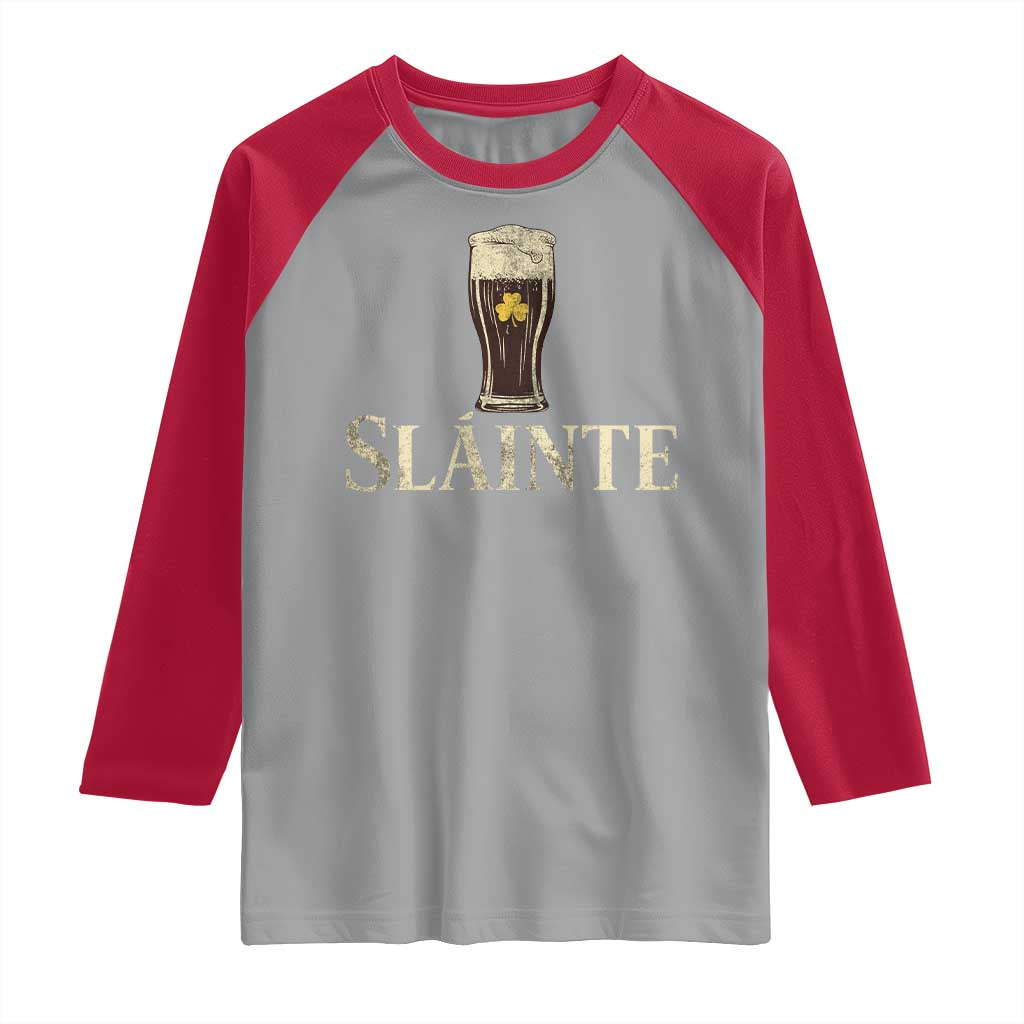 Funny Slainte Stout Beer Irish Drinking St Patricks Day Raglan Shirt