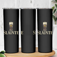Funny Slainte Stout Beer Irish Drinking St Patricks Day Skinny Tumbler