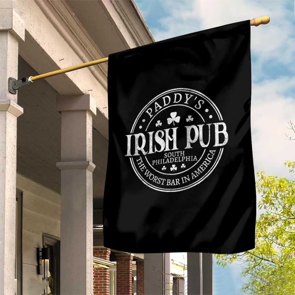 Funny Paddys Irish Pub Garden Flag The Worst Bar In America St Patricks Day Beer Drinking