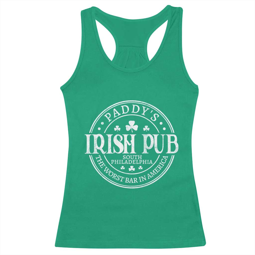 Funny Paddys Irish Pub Racerback Tank Top The Worst Bar In America St Patricks Day Beer Drinking