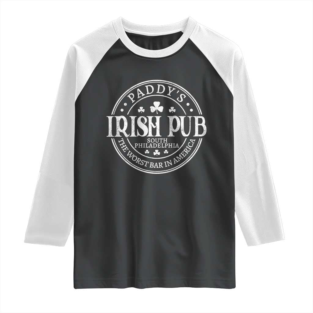 Funny Paddys Irish Pub Raglan Shirt The Worst Bar In America St Patricks Day Beer Drinking