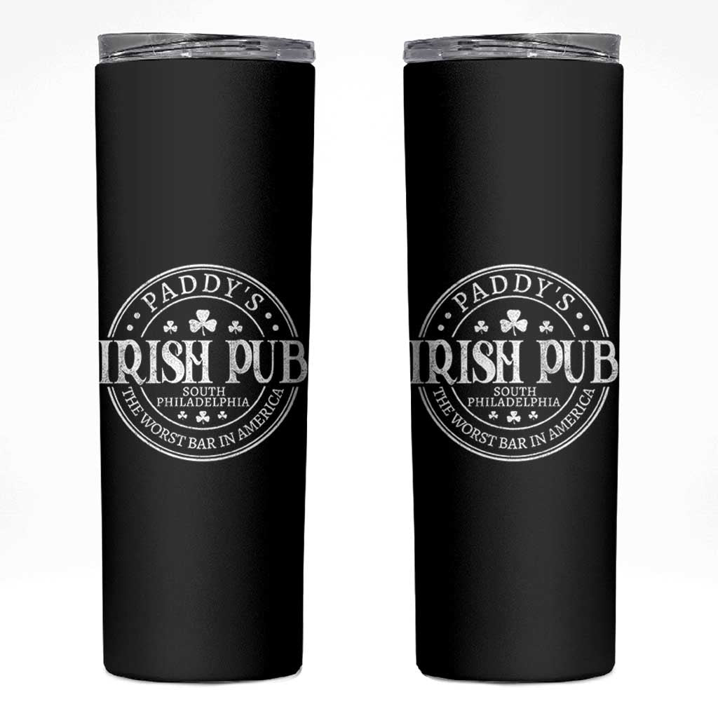 Funny Paddys Irish Pub Skinny Tumbler The Worst Bar In America St Patricks Day Beer Drinking