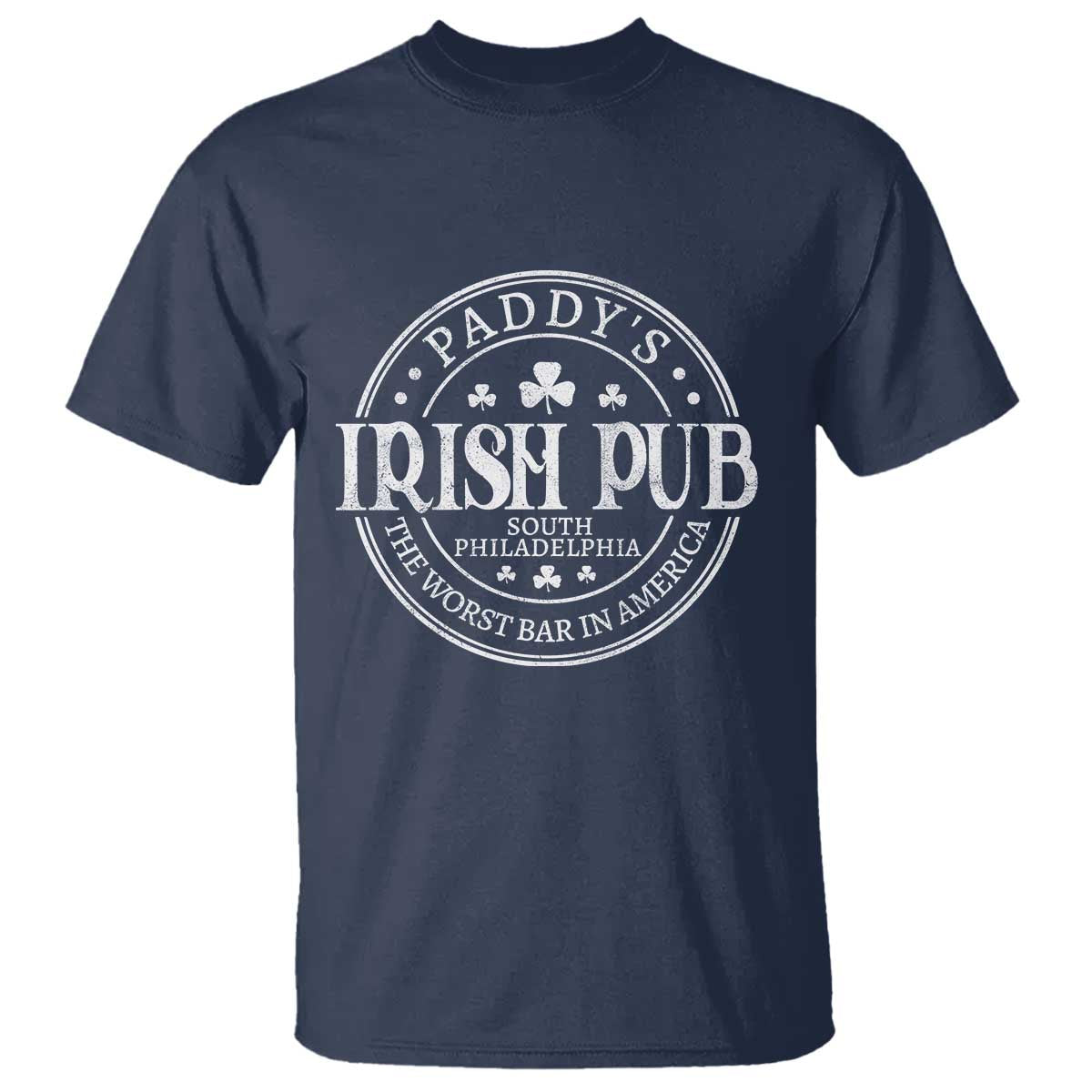 Funny Paddys Irish Pub T Shirt The Worst Bar In America St Patricks Day Beer Drinking