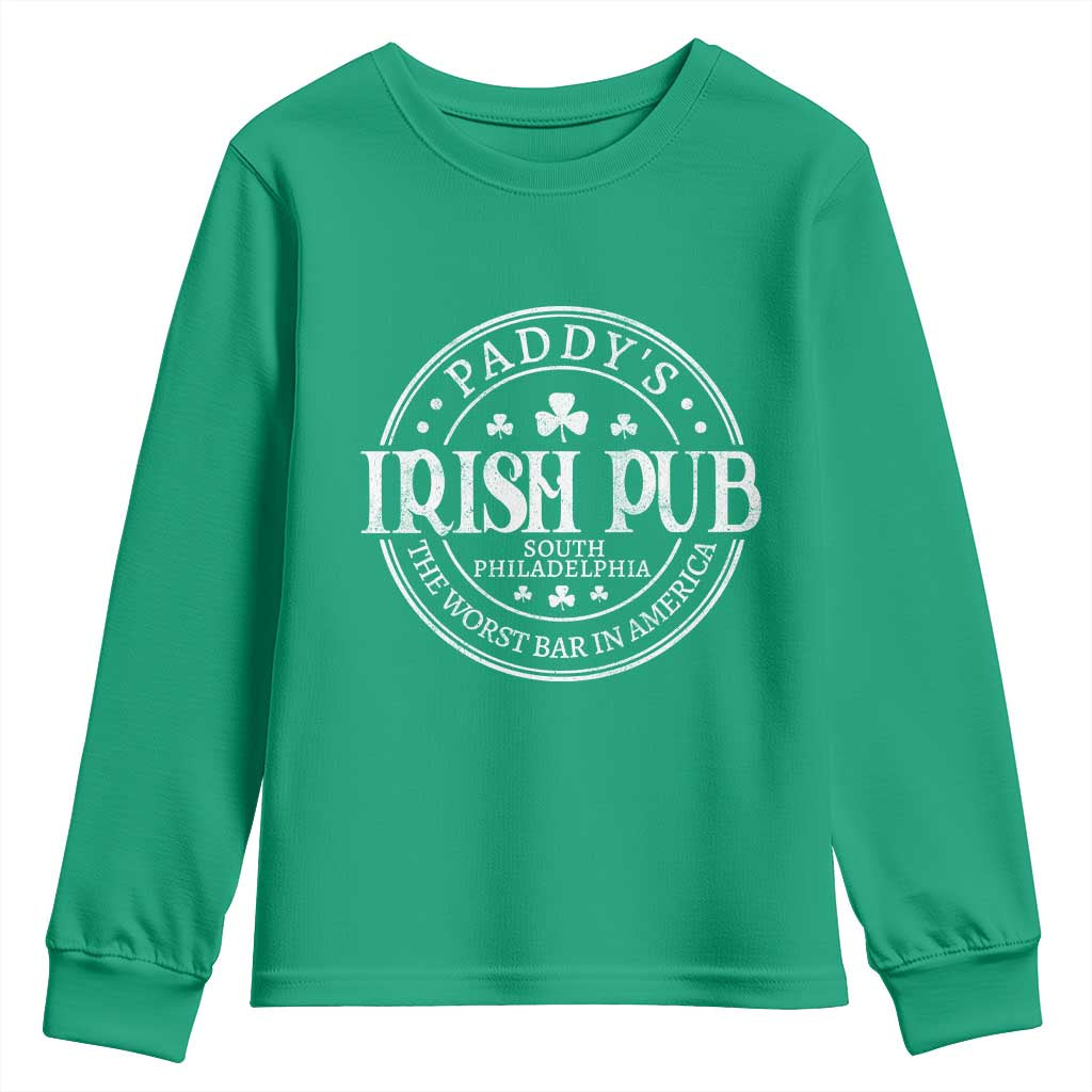 Funny Paddys Irish Pub Youth Sweatshirt The Worst Bar In America St Patricks Day Beer Drinking