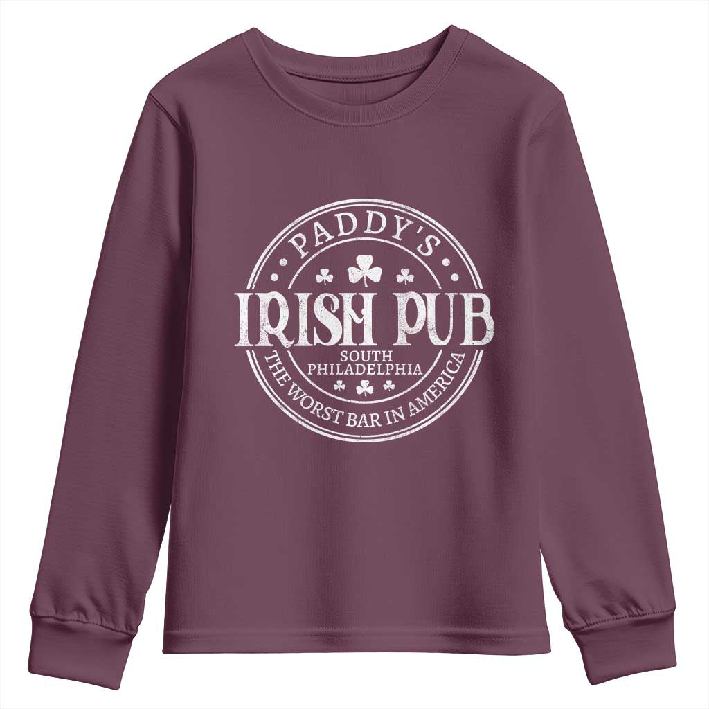 Funny Paddys Irish Pub Youth Sweatshirt The Worst Bar In America St Patricks Day Beer Drinking