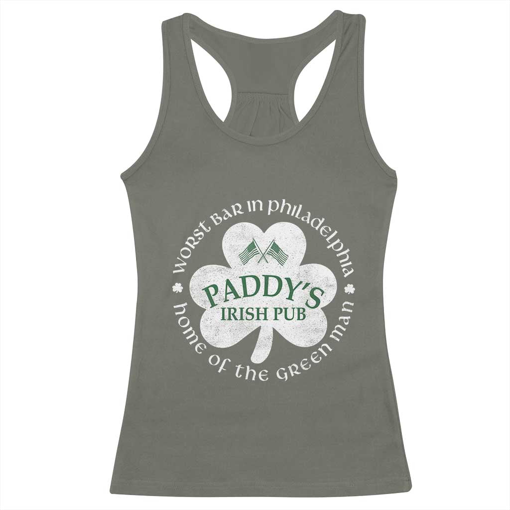 Funny Paddys Irish Pub Racerback Tank Top Worst Bar In Philadelphia St Patricks Day Beer Drinking