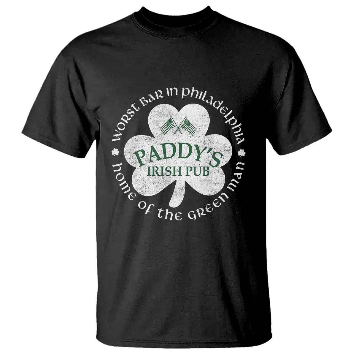 Funny Paddys Irish Pub T Shirt Worst Bar In Philadelphia St Patricks Day Beer Drinking