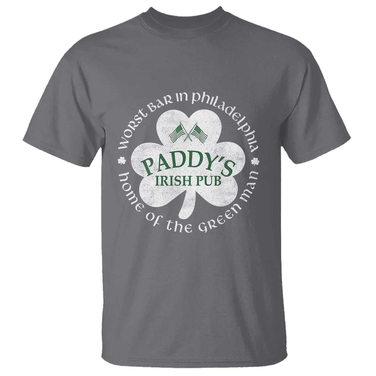 Funny Paddys Irish Pub T Shirt Worst Bar In Philadelphia St Patricks Day Beer Drinking