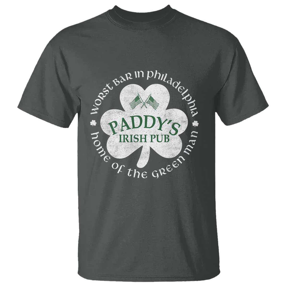 Funny Paddys Irish Pub T Shirt Worst Bar In Philadelphia St Patricks Day Beer Drinking