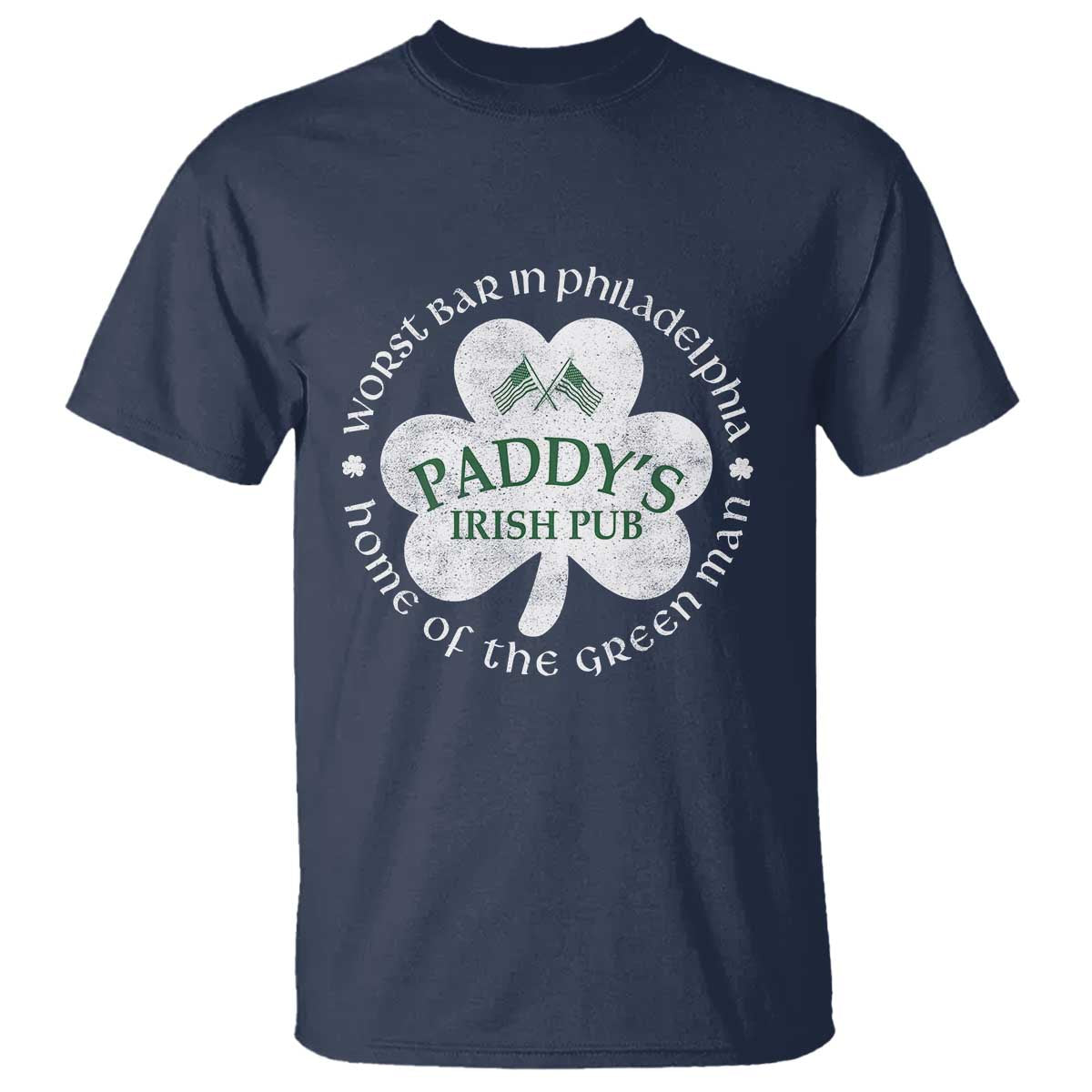Funny Paddys Irish Pub T Shirt Worst Bar In Philadelphia St Patricks Day Beer Drinking