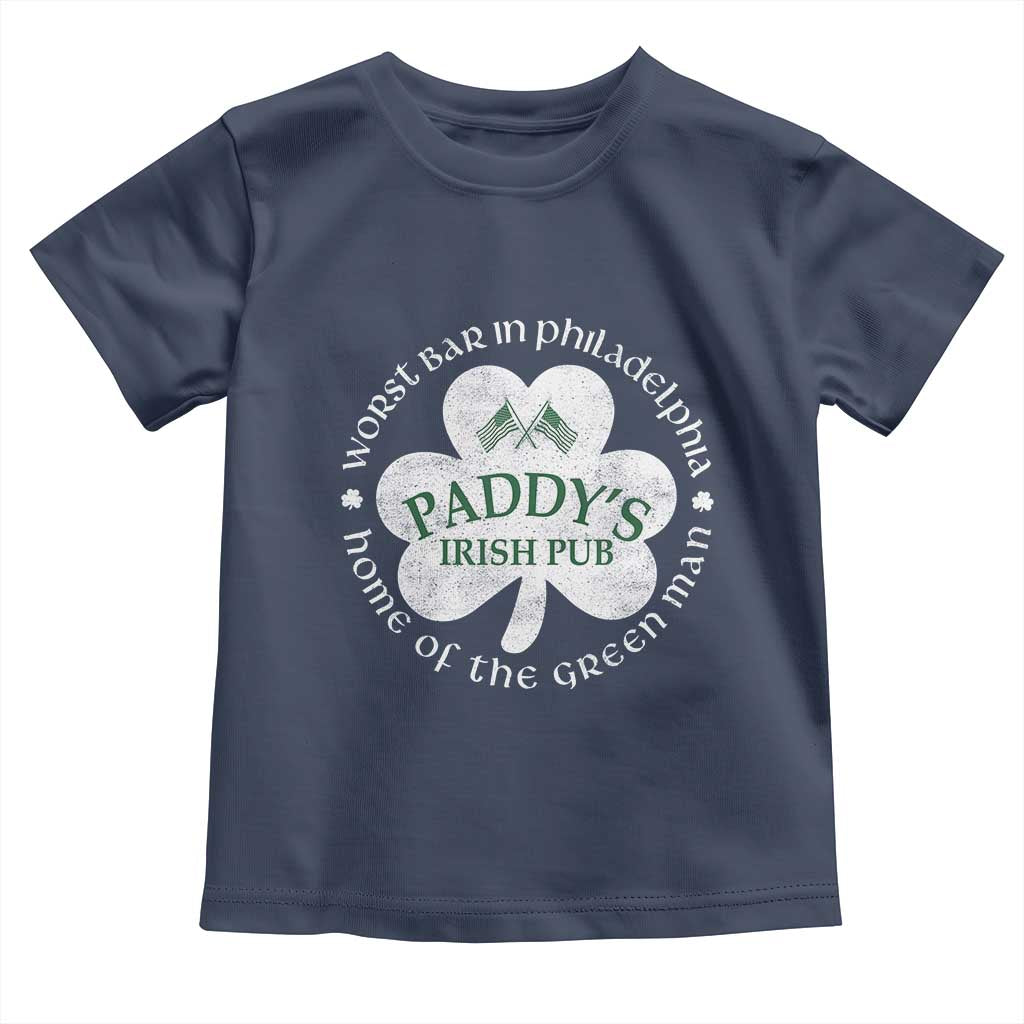 Funny Paddys Irish Pub Toddler T Shirt Worst Bar In Philadelphia St Patricks Day Beer Drinking