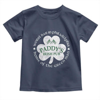 Funny Paddys Irish Pub Toddler T Shirt Worst Bar In Philadelphia St Patricks Day Beer Drinking