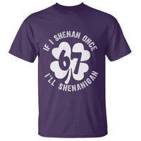 If I Shenan Once I Will Shenanigan 67 Meme T Shirt St Patricks Day Six Seven Clover