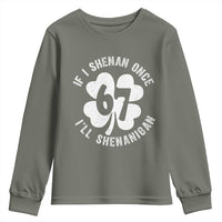 If I Shenan Once I Will Shenanigan 67 Meme Youth Sweatshirt St Patricks Day Six Seven Clover