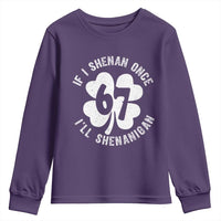 If I Shenan Once I Will Shenanigan 67 Meme Youth Sweatshirt St Patricks Day Six Seven Clover