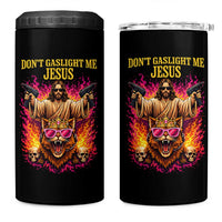 Dont Gaslight Me Jesus 4 in 1 Can Cooler Tumbler Princess Cat Donut Meme Faith Humor