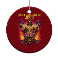 Dont Gaslight Me Jesus Ceramic Ornament Princess Cat Donut Meme Faith Humor