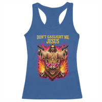 Dont Gaslight Me Jesus Racerback Tank Top Princess Cat Donut Meme Faith Humor