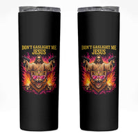 Dont Gaslight Me Jesus Skinny Tumbler Princess Cat Donut Meme Faith Humor