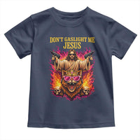 Dont Gaslight Me Jesus Toddler T Shirt Princess Cat Donut Meme Faith Humor