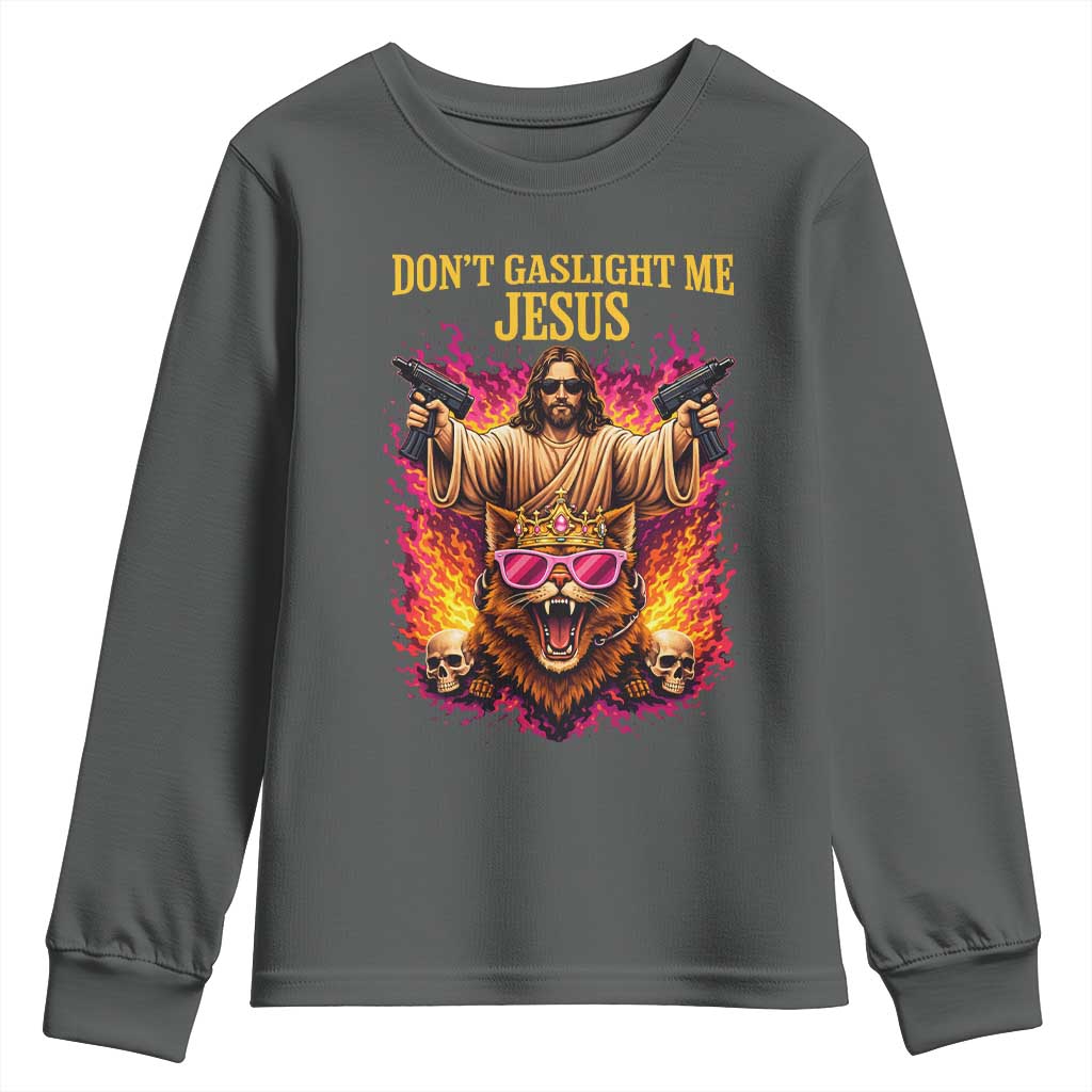 Dont Gaslight Me Jesus Youth Sweatshirt Princess Cat Donut Meme Faith Humor