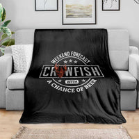 Weekend Forecast Crawfish With A Chance Of Beer Throw Blanket