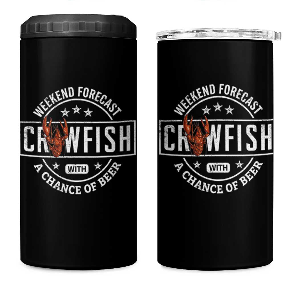 Weekend Forecast Crawfish With A Chance Of Beer 4 in 1 Can Cooler Tumbler