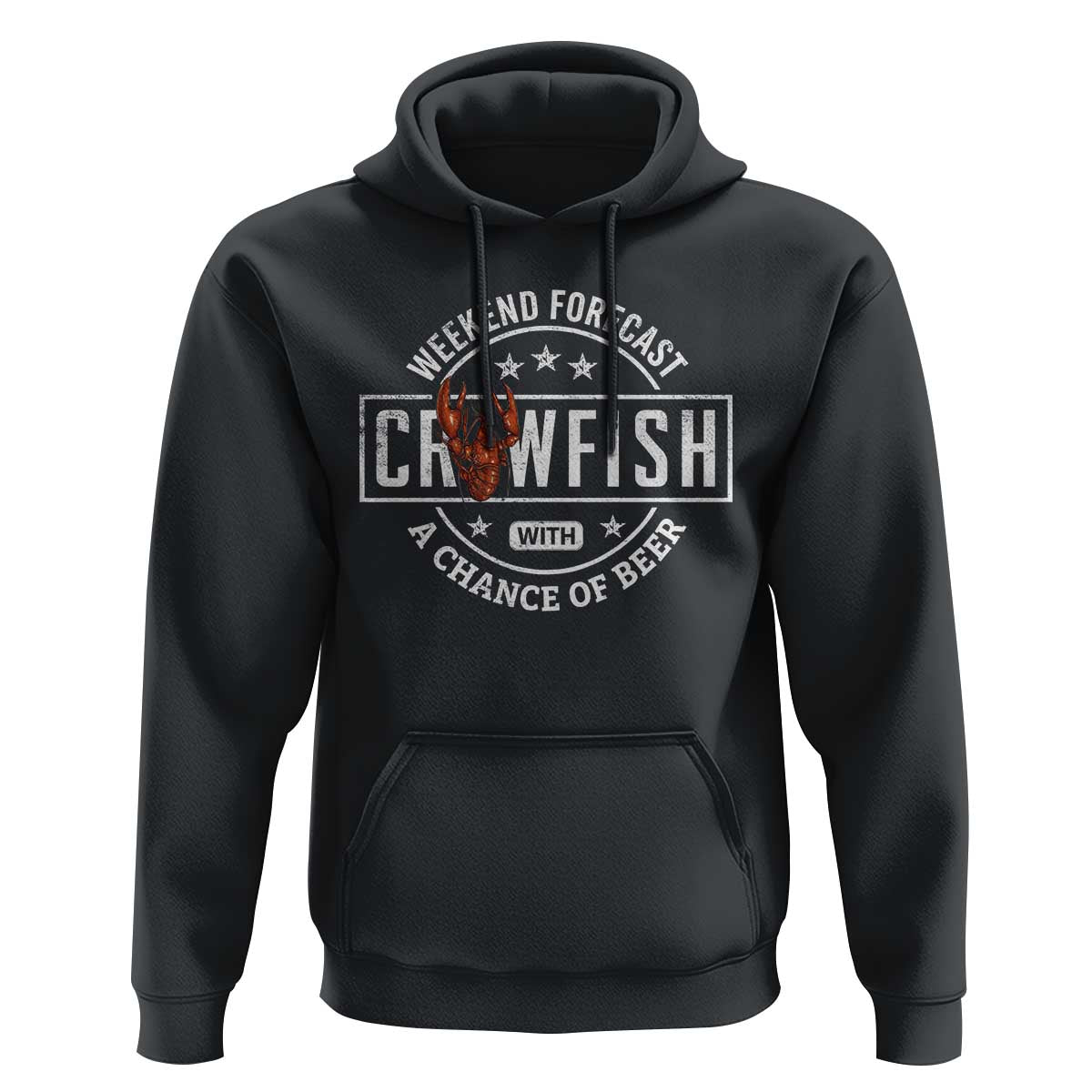Weekend Forecast Crawfish With A Chance Of Beer Hoodie