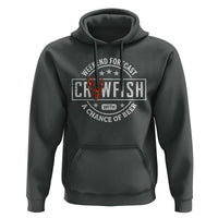 Weekend Forecast Crawfish With A Chance Of Beer Hoodie