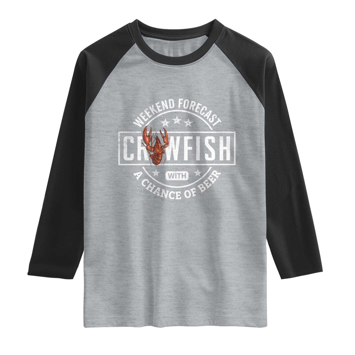 Weekend Forecast Crawfish With A Chance Of Beer Raglan Shirt