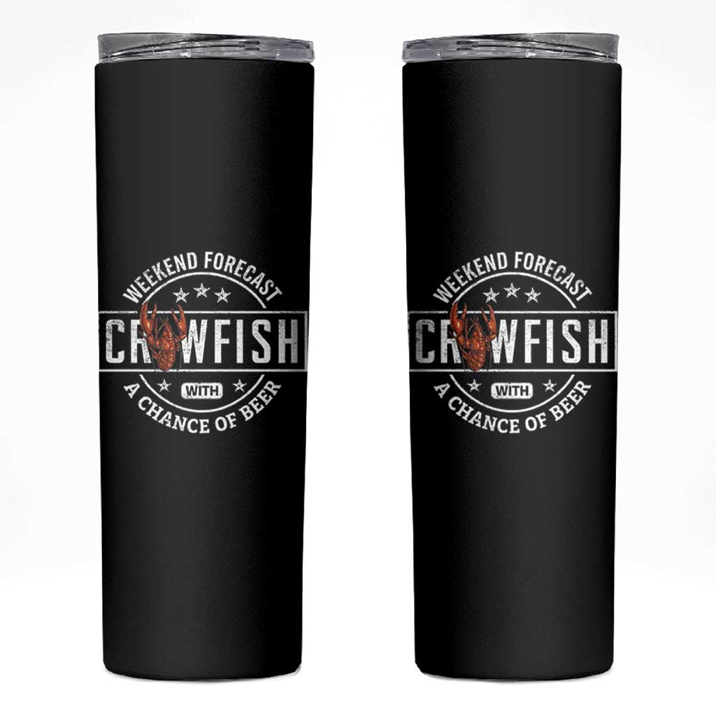 Weekend Forecast Crawfish With A Chance Of Beer Skinny Tumbler