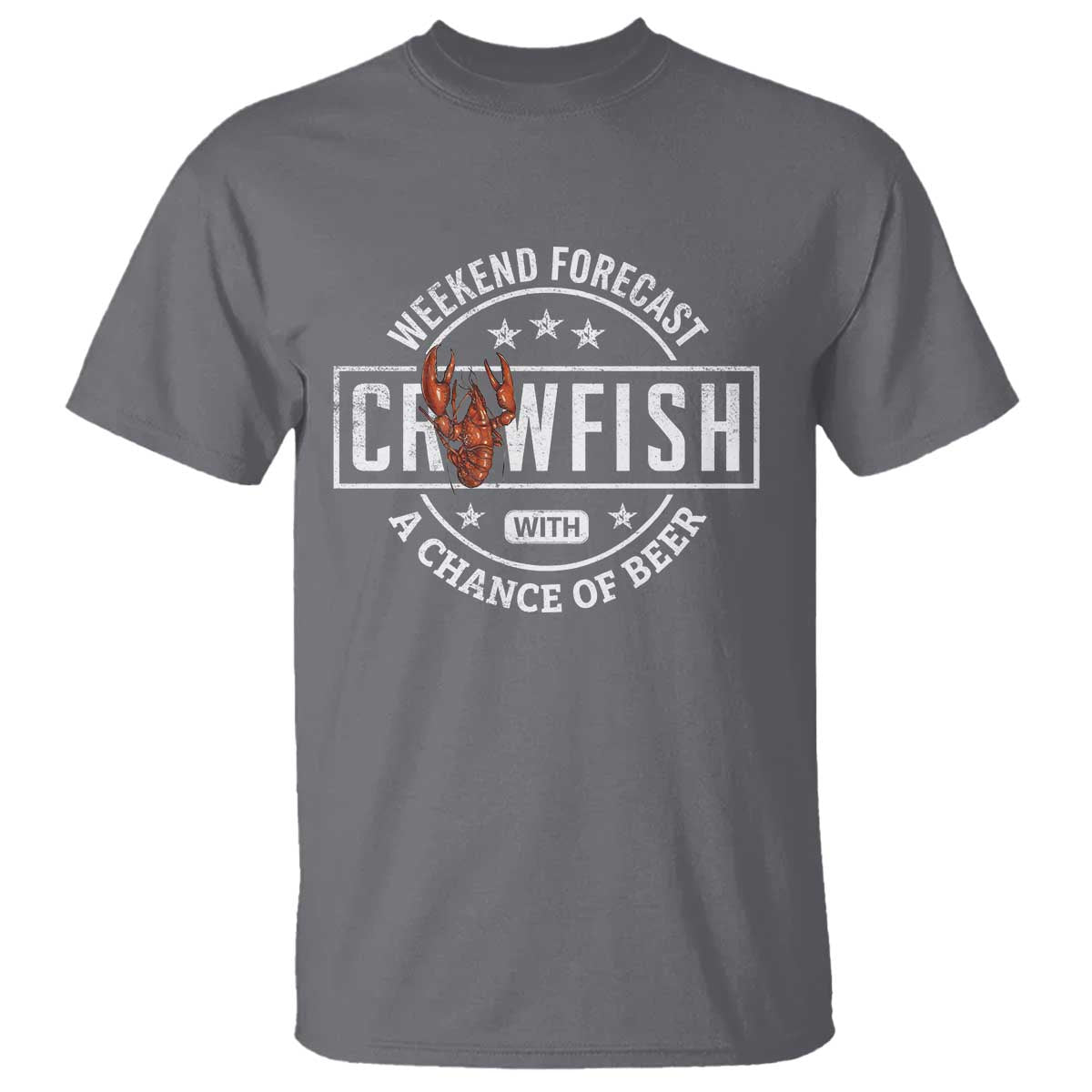 Weekend Forecast Crawfish With A Chance Of Beer T Shirt