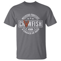 Weekend Forecast Crawfish With A Chance Of Beer T Shirt