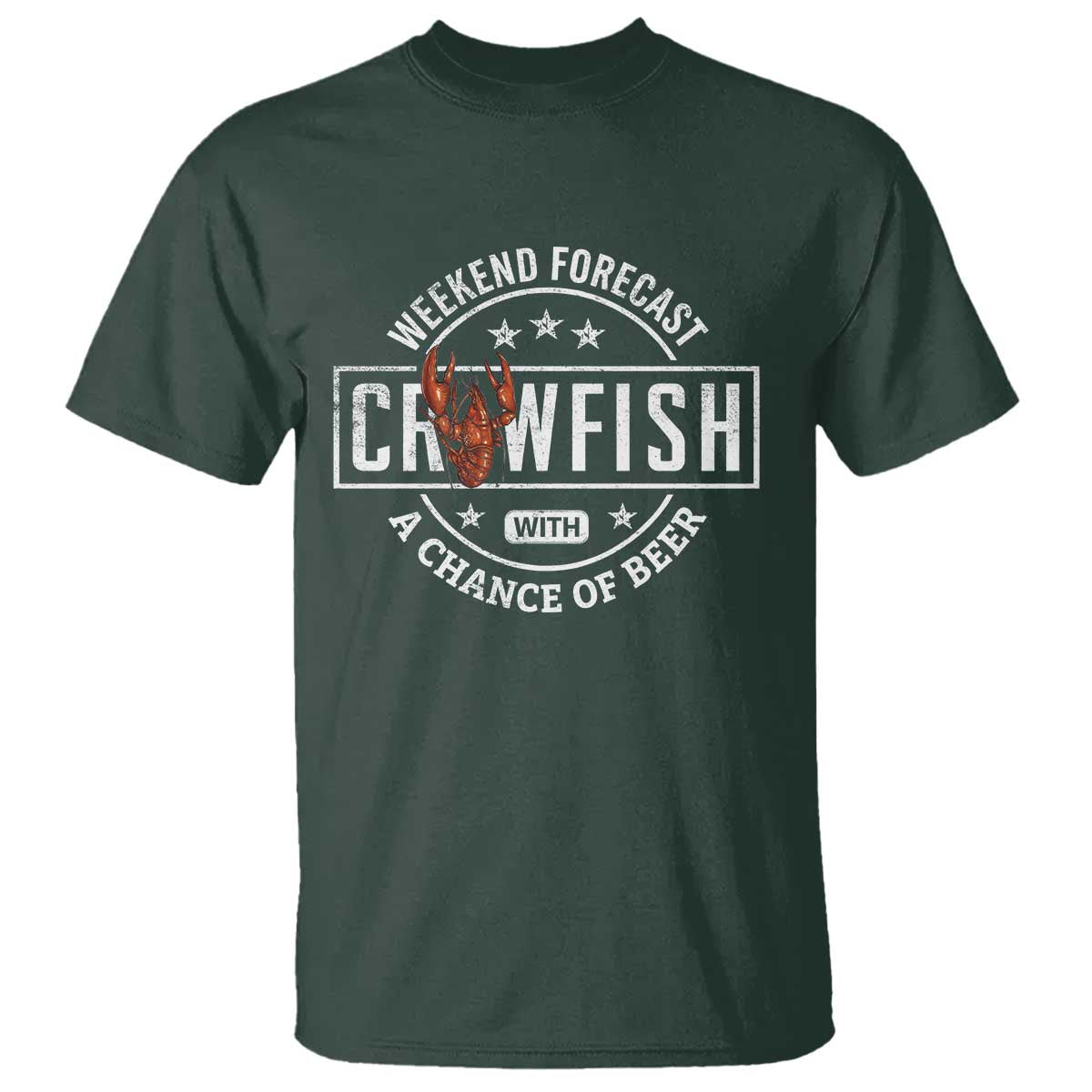 Weekend Forecast Crawfish With A Chance Of Beer T Shirt