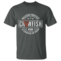Weekend Forecast Crawfish With A Chance Of Beer T Shirt