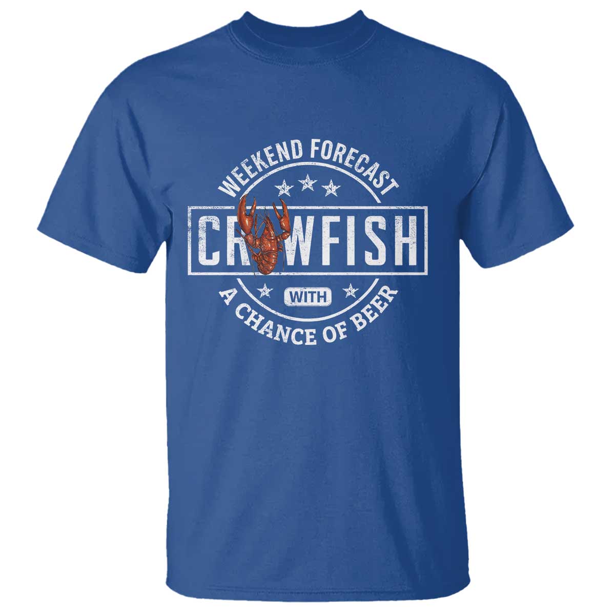 Weekend Forecast Crawfish With A Chance Of Beer T Shirt