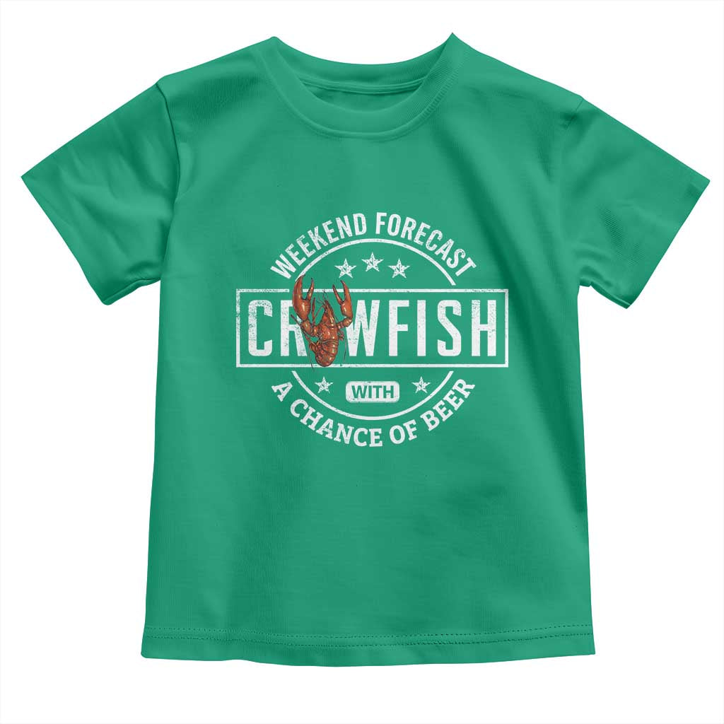 Weekend Forecast Crawfish With A Chance Of Beer Toddler T Shirt